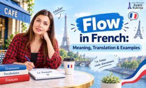 Flow in French explained with a learner studying French vocabulary and the phrase couler beside the Eiffel Tower